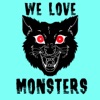 We Love Monsters artwork