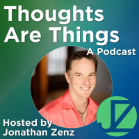 Thoughts Are Things podcast