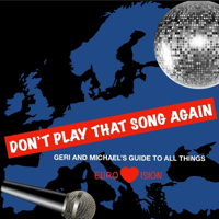 Don't Play That Song Again podcast