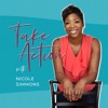 Take Action Podcast With Nicole Simmons artwork