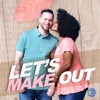 Let's Make Out artwork