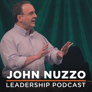 Experiencing God’s Presence in Everyday Life – John Nuzzo Leadership Podcast