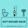 Shyt Shower Shave artwork