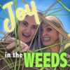 Joy in the Weeds artwork