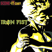 Iron Fist podcast
