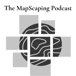 The MapScaping Podcast - GIS, Geospatial, Remote Sensing, earth observation and digital geography