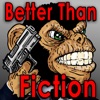 Better Than Fiction artwork