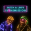 Satch & Leo's Transmission artwork