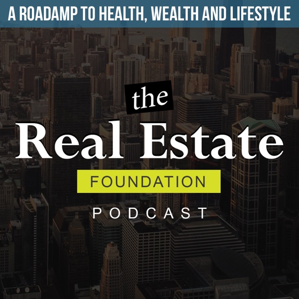 The Real Estate Foundation Podcast | Jason and Pili The Real Estate Foundation Podcast | Jason and Pili