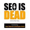 SEO is Dead and Other Lies artwork