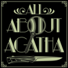 All About Agatha (Christie) - All About Agatha (Christie)