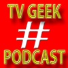 Hashtag Tv Geek Podcast artwork