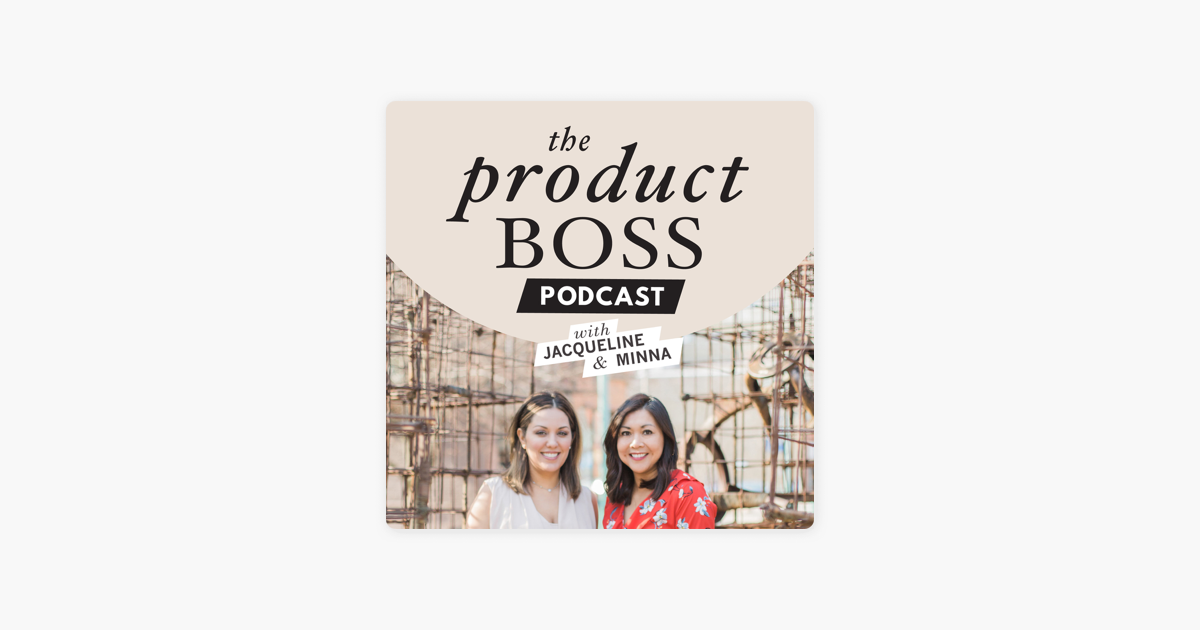 ‎The Product Boss Podcast on Apple Podcasts