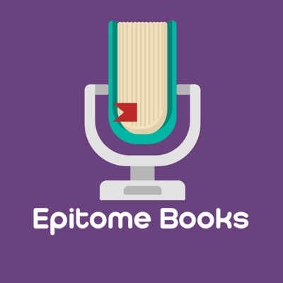 EpitomeBooks Podcast EpitomeBooks Podcast