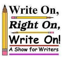 Write On, Right On, Write On! podcast
