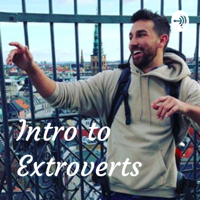 Intro to Extroverts podcast