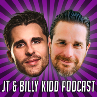 JT & Billy Kidd Podcast podcast