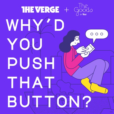 Why'd You Push That Button? Why'd You Push That Button?