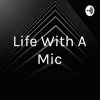 Life With A Mic artwork