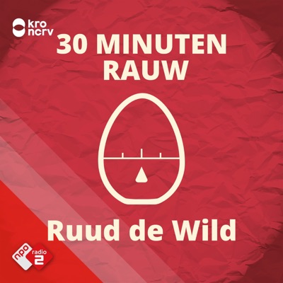 30 MINUTEN RAUW door Ruud de Wild 30 MINUTEN RAUW door Ruud de Wild