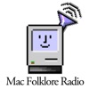 Mac Folklore Radio