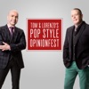 Tom & Lorenzo's Pop Style Opinionfest artwork