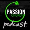 Passion Church Podcast artwork