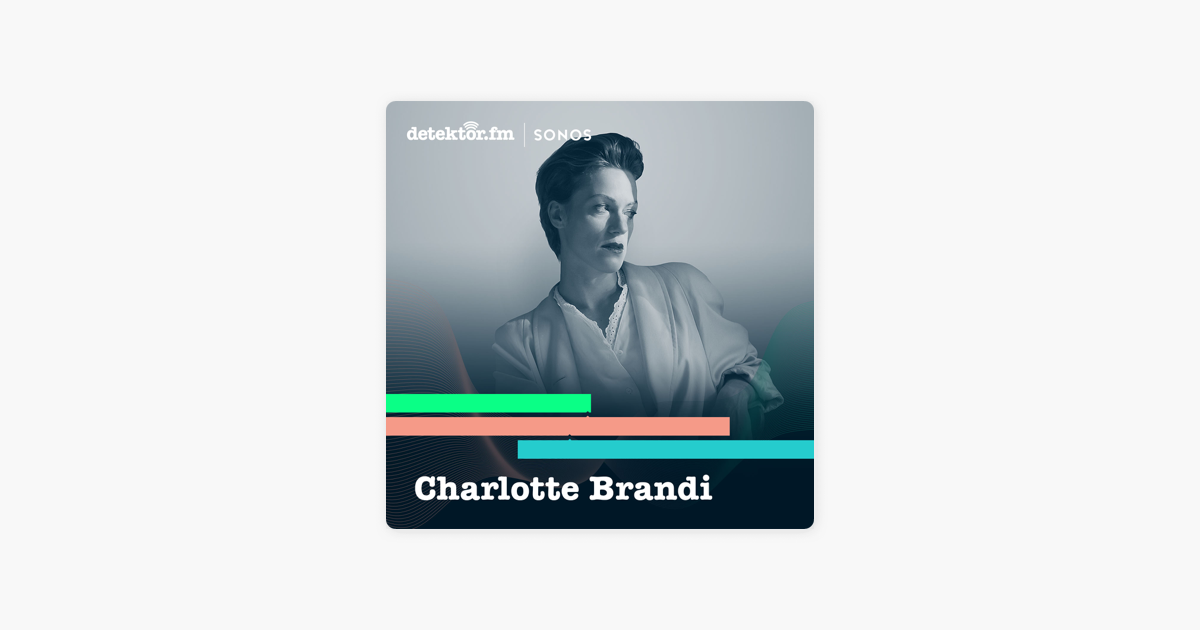 Tracks Traces Charlotte Brandi My Days In The Cell Auf Apple Podcasts