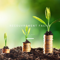 Recouvrement Facile podcast
