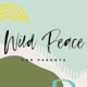 Wild Peace for Parents: Stories of Hope & Inspiration