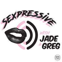 Sexpressive with Jade and Greg podcast