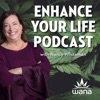 Enhance Your Life Podcast artwork