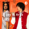 Jay & Arya - Der eigentlich ganz gute Podcast - Jay & Arya