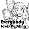 Everybody Loves Pudding artwork