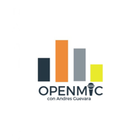 OpenMic con Andrés Guevara podcast