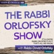 The Rabbi Orlofsky Show