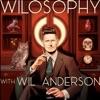 WILOSOPHY with Wil Anderson artwork