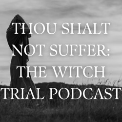 Witch Hunt 15: The Beginning of the Salem Witch-Hunt