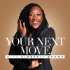Your Next Move Podcast - Kimberly Brown
