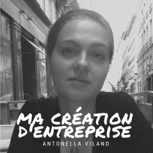 Le podcast des entrepreneurs .. par Antonella VILAND