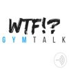 WTF Gym Talk artwork