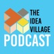 Idea Village Podcast