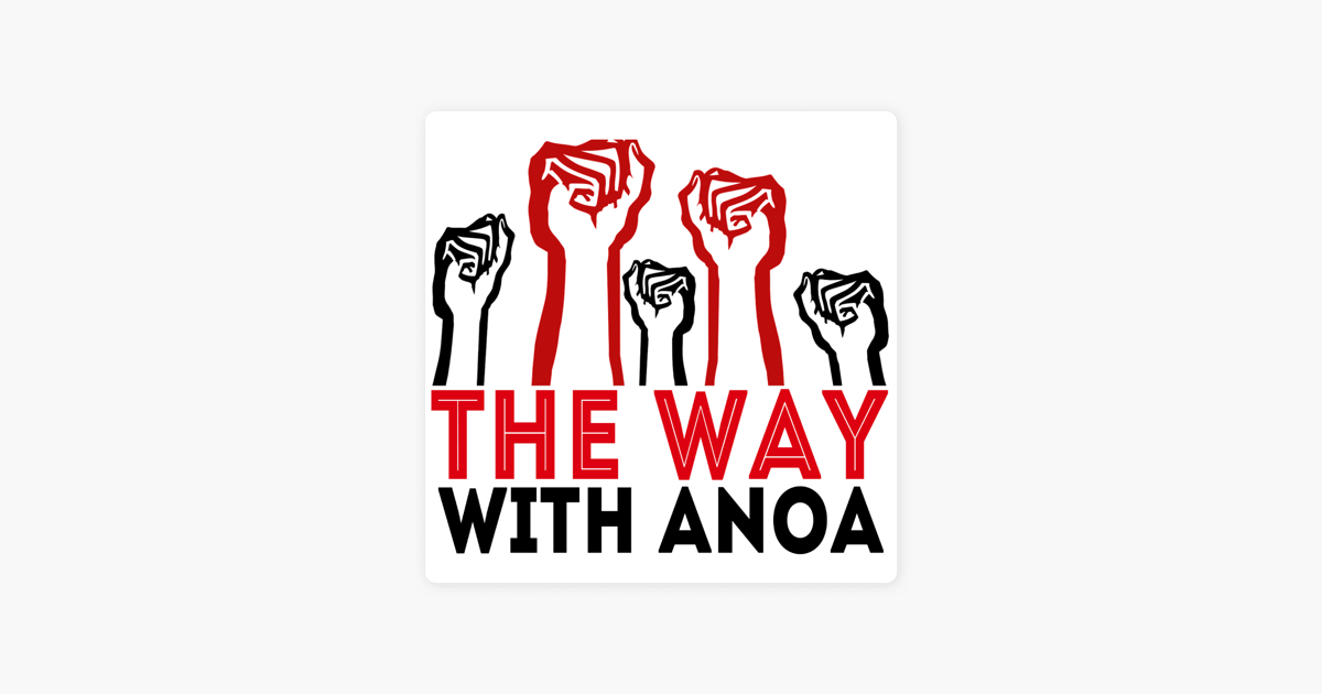 the way with anoa racial equity and electoral justice with kentucky state representative attica scott on apple podcasts the way with anoa racial equity and electoral justice with kentucky state representative attica scott on apple podcasts