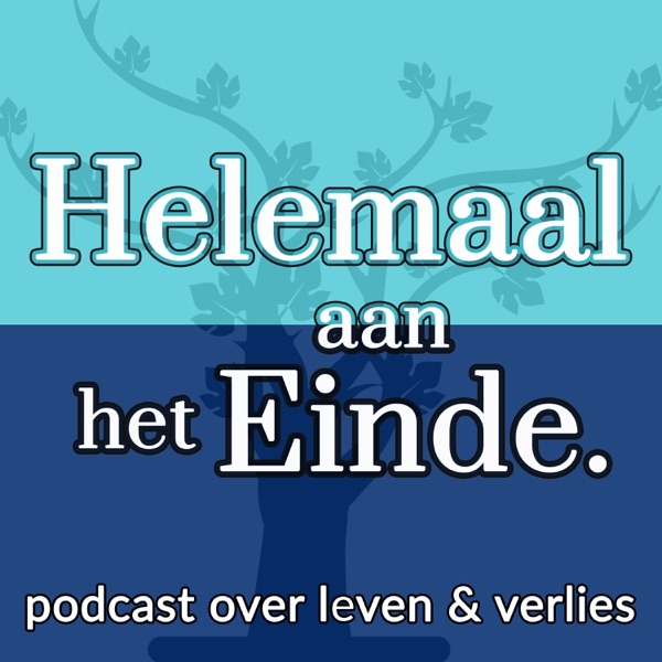 Helemaal aan het Einde podcast show image