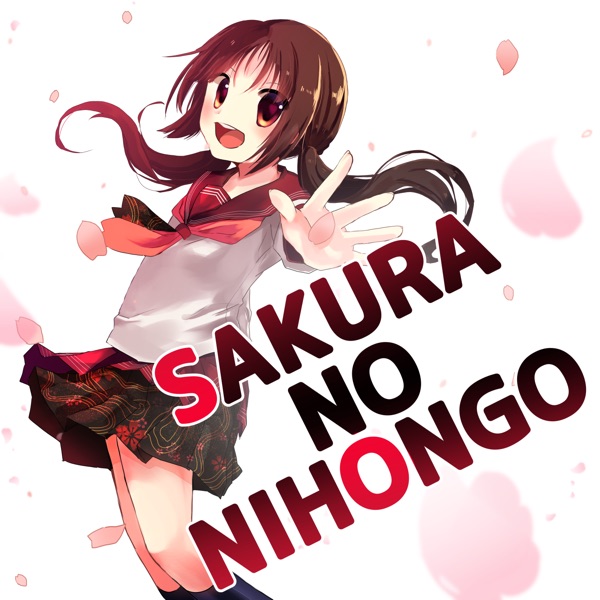 Sakura No Nihongo Japanese Lesson Podcast Podtail