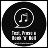 Text, Prose & RocknRoll artwork