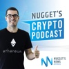 Nugget's News Crypto & Finance Podcast artwork
