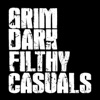 Grim Dark Filthy Casuals | Warhammer 40k Podcast artwork