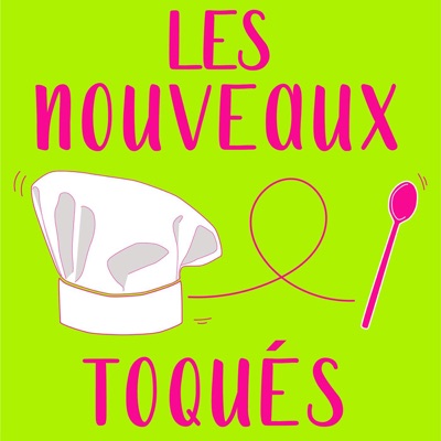 Les Nouveaux Toqués Les Nouveaux Toqués