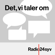 Det, vi taler om Det, vi taler om